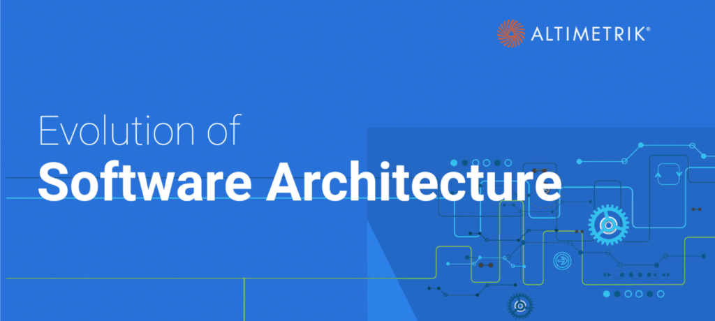 Shifting Paradigms in Software Architecture